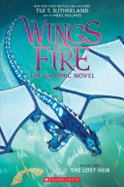 Wings of Fire: The Graphic Novel: Book Two The Lost Heir