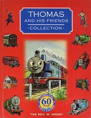 Thomas and his friends collection: a unique collection of engine stories from The railway series