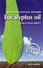Eucalyptus oil : Australia's natural wonder