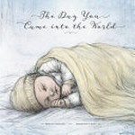 The day you came into the world