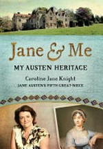 Jane & me : my Austen heritage
