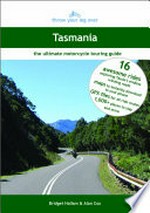 Tasmania : the utimate motorcycle touring guide