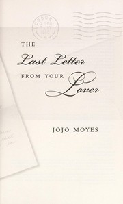 The last letter from your lover : a novel