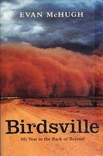 Birdsville : my year in the back of beyond / Evan McHugh.