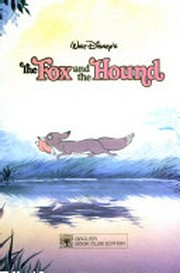 Walt Disney's the fox and the hound.