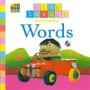 Play school come and play : words.
