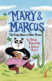 Mary and Marcus : The Crazy Dance & Other Stories