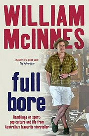 Full bore / William McInnes.