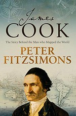 James Cook : the story behind the man who mapped the world