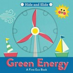 Green energy ; a first eco book