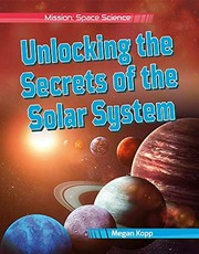 Unlocking the secrets of the solar system