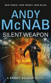 Silent weapon : a street soldier novel