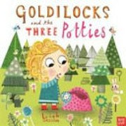 Goldilocks and the three potties