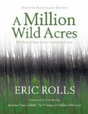 A million wild acres : 200 years of man and an Australian forest
