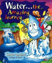 Water... the amazing journey