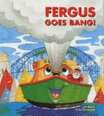 Fergus goes bang!