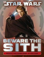 Star Wars : beware the Sith