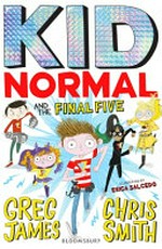 Kid Normal and the final five