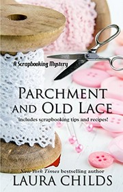 Parchment and old lace