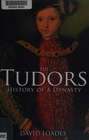 The Tudors ; History of a Dynasty