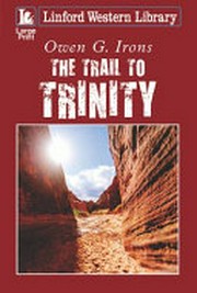 The trail to Trinity