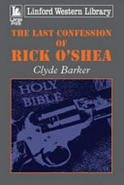 The last confession of Rick O'Shea