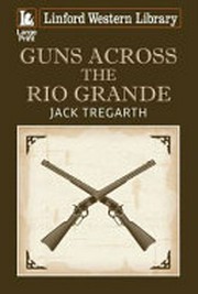 Guns across the Rio Grande