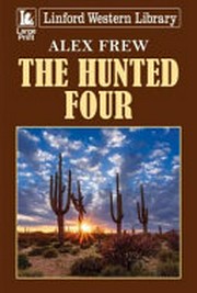The hunted four