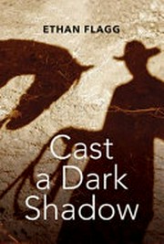 Cast a dark shadow