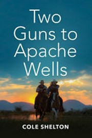 Two guns to Apache Wells