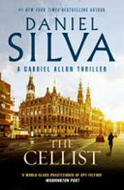 The cellist : a Gabriel Allon thriller