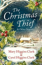 The Christmas thief : & other stories