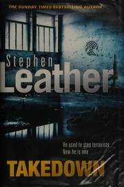 Takedown / Stephen Leather.