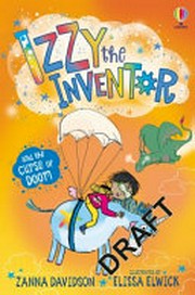 Izzy the Inventor ; and the curse of doom