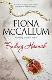 Finding Hannah / Fiona McCallum.