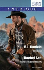 Dark horse: B.J. Daniels. Cornered in conard county