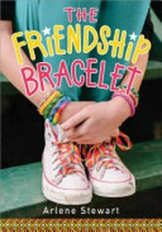 The friendship bracelet