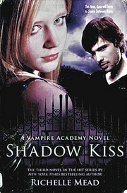 Shadow kiss