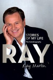 Ray : stories of my life : the autobiography