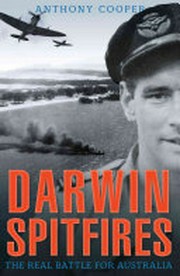 Darwin spitfires : the real battle for Australia