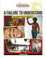 A failure to understand : early colonialism and the indigenous peoples / Margaret McPhee.