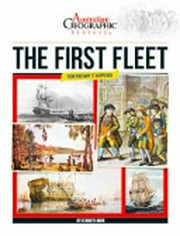 The First Fleet : how and why it happened / Kenneth Muir.