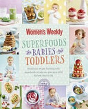 Superfoods for babies and toddlers