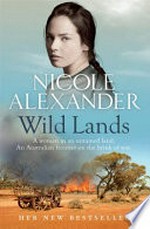 Wild lands / Nicole Alexander.