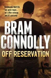Off reservation / Bram Connolly.