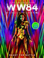 WW84 : Wonder Woman : ready for battle