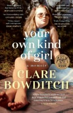 Your own kind of girl : a memoir
