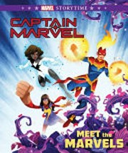 Captain Marvel ; Meet the Marvels