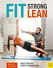 Fit, strong, lean : build your best circuit training plan