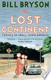 The lost continent : travels in small-town America